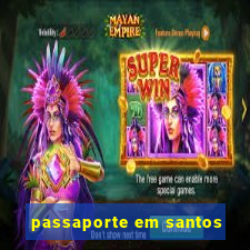 passaporte em santos